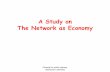 A Study on The Network as Economy