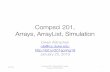 Compsci201, Arrays, ArrayList, Simulation
