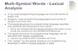Multi-Symbol Words -Lexical Analysis