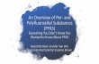 An Overview of Per- and Polyfluoroalkyl Substances (PFAS)