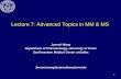 Lecture 7: Advanced Topics in MM & MS