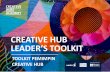 CREATIVE HUB LEADER’S TOOLKIT - British Council