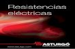 Resistencias Eléctricas Resistencias eléctricas - Asturgo
