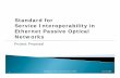 Standard for S i I t bilit iService Interoperability in ...