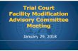 Trial Court Facility Modification Advisory ... - California