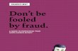 Don’t be fooled by fraud.