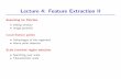 Lecture 4: Feature Extraction II