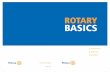 ROTARY BASICS - Rotary International