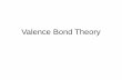 Valence Bond Theory - chemistry.caddell.org