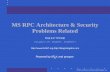 MS RPC Architecture & Security Problems Related