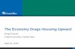 The Economy Drags Housing Upward - cdn.ymaws.com