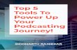 Journey! Podcasting Your Power Up Tools To Top 5