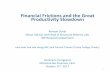 Financial Frictions and the Great Productivity Slowdown