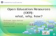 Open Education Resources (OER): what, why, how?