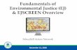 Fundamentals of Environmental Justice (EJ) & EJSCREEN Overview
