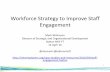 Workforce Strategy to Improve Staff Engagement