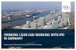 THINKING LEAN AND WORKING WITH IPD IN GERMANY