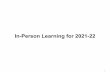 In-Person Learning for 2021-22