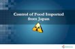 Control of Food Imported from Japan