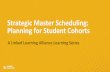 Strategic Master Scheduling: Planning for Student Cohorts