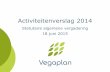 Activiteitenverslag 2014 - Vegaplan