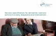 Service specification for dementia: memory service for ...