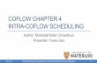COFLOW CHAPTER 4 INTRA-COFLOW SCHEDULING