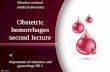 Obstetric hemorrhages second lecture