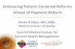 Embracing Patient-Centered Reforms Ahead of Payment Reform