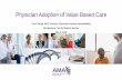 Physician Adoption of Value Based Care