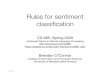 Rules for sentiment classiﬁcation