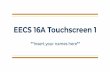 EECS 16A Touchscreen 1