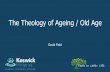 The Theology of Ageing / Old Age - Keswick Ministries