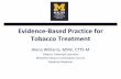 Evidence-Based Practice for Tobacco Treatment