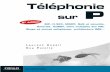 12359 Telephonie IP 9/06/08 9:26 Page 1 Téléphonie sur IP ...