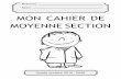 MON CAHIER DE MOYENNE SECTION - s2.toutemonannee.com