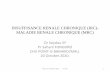 INSUFFISANCE RENALE CHRONIQUE (IRC)-MALADIE RENALE ...