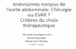 Anévrysmes rompus de l’aorte abdominale: Chirurgie ou EVAR ...