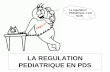 LA REGULATION PEDIATRIQUE EN PDS - gereval.fr