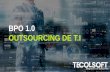 BPO 1.0 OUTSOURCING DE T - TECOLSOFT