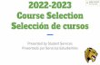 2022-2023 Course Selection Selección de cursos