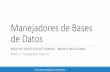 Manejadores de Bases de Datos - uv.mx