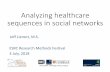 Analyzing healthcare sequences in social networks