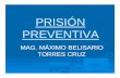7. PRISIÓN PREVENTIVA NCPP 2004 - MAXIMO BELISARIO …
