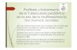 Profilaxis y tratamiento de la Tuberculosis pediátrica en ...