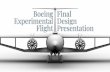 Boeing Final Experimental Design Flight