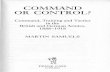 Command or control?: command, training and tactics in the British and German armies, 1888-1918