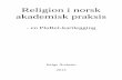 Religion in Norwegian Academic Practice (in Norwegian)