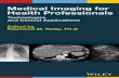 Medical Imaging for Health Professionals