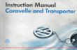 Instruction Manual Caravelle and Transport - VW Westfalia T4 ...